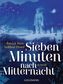Sieben Minuten nach Mitternacht