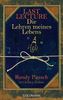 Last Lecture - Die Lehren meines Lebens