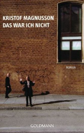 Das war ich nicht