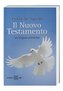 Neues Testament Italienisch - Il Nuovo Testamento, Übersetzung in Gegenwartssprache