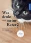 Was denkt meine Katze