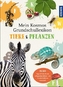 Mein Kosmos Grundschullexikon Tiere & Pflanzen