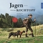 Jagen für den Kochtopf