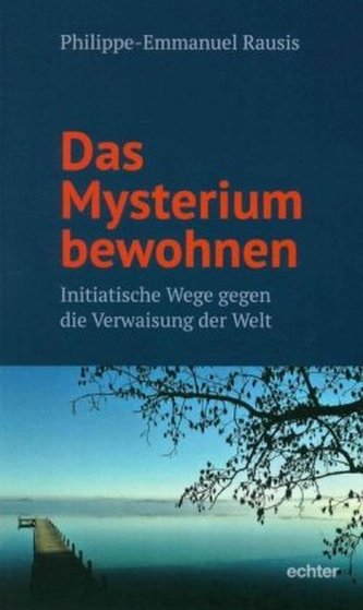 Das Mysterium bewohnen