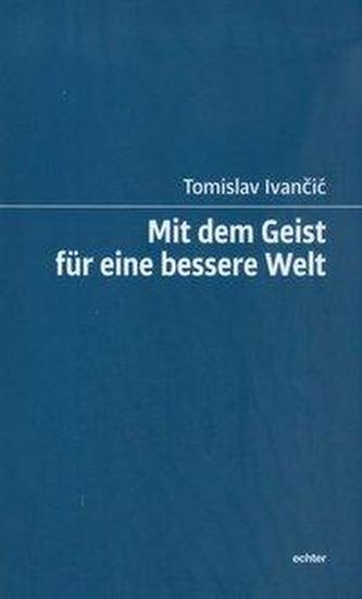 Mit dem Geist für eine bessere Welt