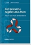 Der bewusste zugelassene Atem