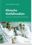 Klinische Notfallmedizin