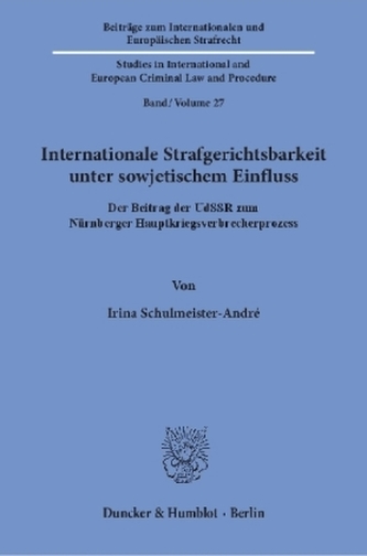 Internationale Strafgerichtsbarkeit unter sowjetischem Einfluss