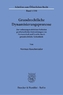 Grundrechtliche Dynamisierungsprozesse.