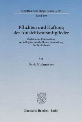 Pflichten und Haftung der Aufsichtsratsmitglieder