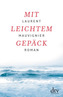 Mit leichtem Gepäck