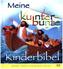 Meine kunterbunte Kinderbibel