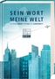 Sein Wort - meine Welt - Elberfelder Bibel
