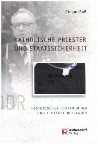 Katholische Priester und Staatssicherheit