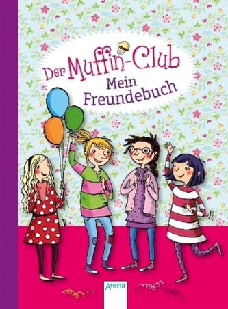 Der Muffin-Club - Mein Freundebuch.
