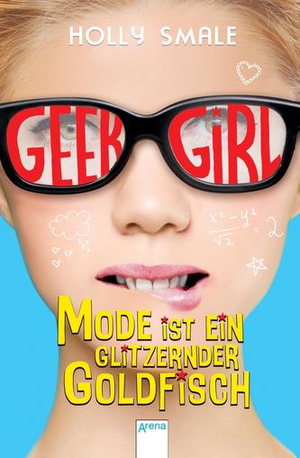 Geek Girl - Mode ist ein glitzernder Goldfisch
