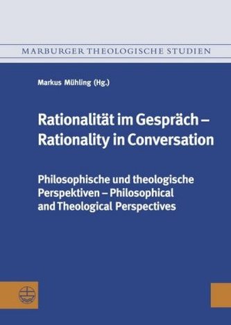 Rationalität im Gespräch - Rationality in Conversation