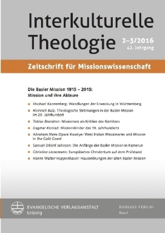 Die Basler Mission 1815-2015: Mission und ihre Akteure