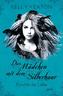 Das Mädchen mit dem Silberhaar - Fürchte die Liebe