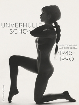 Unverhüllt schön
