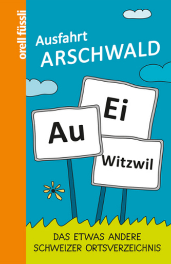 Ausfahrt Arschwald