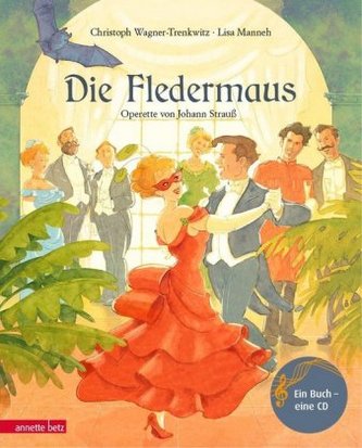 Die Fledermaus, m. 1 Audio-CD