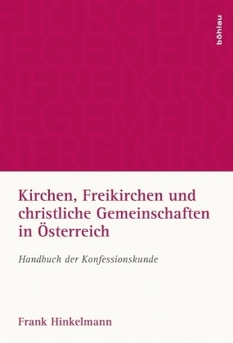Kirchen, Freikirchen und christliche Gemeinschaften in Österreich