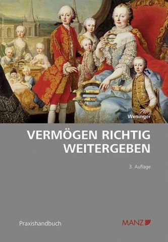 Vermögen richtig weitergeben (f. Österreich)
