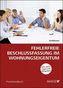 Fehlerfreie Beschlussfassung im Wohnungseigentum (f. Österreich)