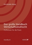 Das große Handbuch Wirtschaftsstrafrecht
