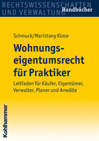 Wohnungseigentumsgesetz für Praktiker