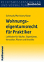 Wohnungseigentumsgesetz für Praktiker