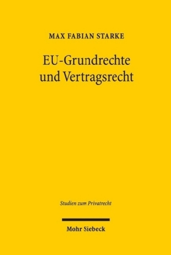 EU-Grundrechte und Vertragsrecht
