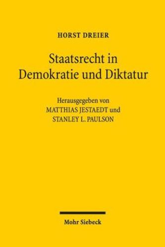Staatsrecht in Demokratie und Diktatur