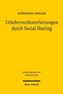 Urheberrechtsverletzungen durch Social Sharing