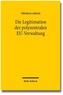Die Legitimation der polyzentralen EU-Verwaltung