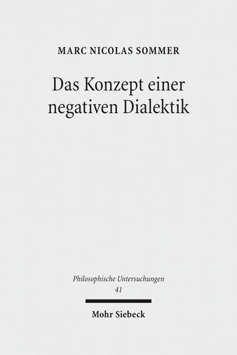 Das Konzept einer negativen Dialektik