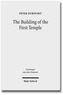 The Building of the First Temple