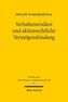 Verhaltensrisiken und aktienrechtliche Vermögensbindung