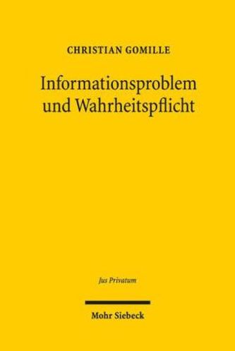 Informationsproblem und Wahrheitspflicht