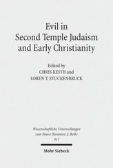Evil in Second Temple Judaism and Early Christianity