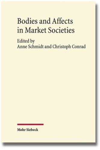 Bodies and Affects in Market Societies