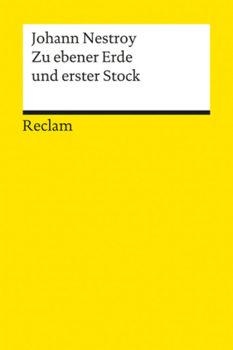 Zu ebener Erde und erster Stock oder Die Launen des Glückes