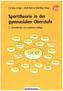 Sporttheorie in der gymnasialen Oberstufe, m. CD-ROM