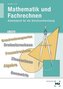 Mathematik und Fachrechnen