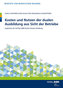Kosten und Nutzen der dualen Ausbildung aus Sicht der Betriebe