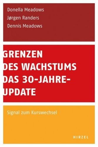 Grenzen des Wachstums - Das 30-Jahre-Update