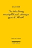 Die Anfechtung unentgeltlicher Leistungen gem. Paragraf 134 InsO