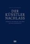 Der Künstlernachlass
