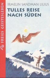 Tulles Reise nach Süden